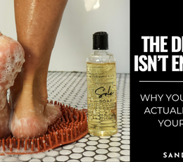 The Drizzle Isn’t Enough: Why You Need to Actually Wash Your Feet