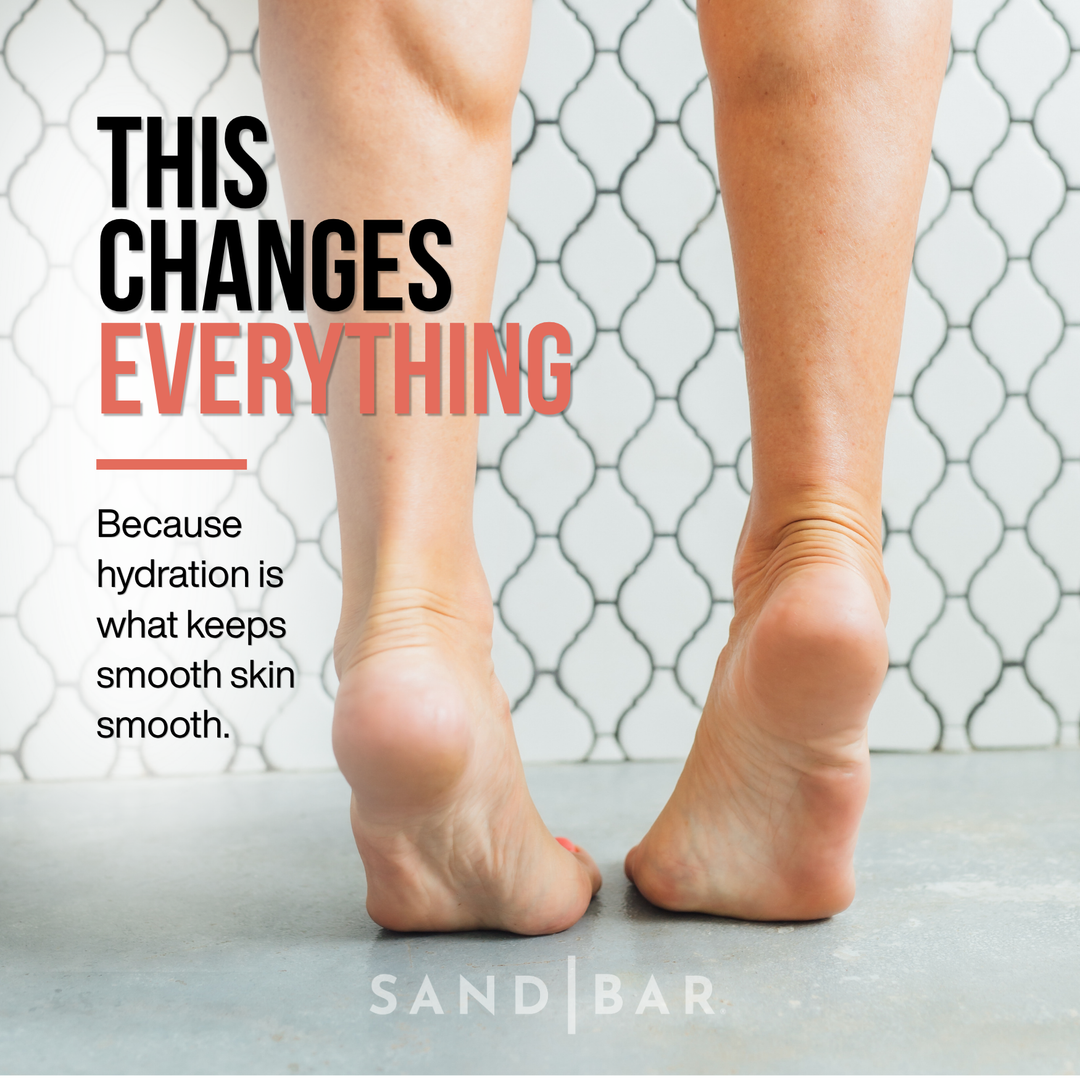 A woman's standing on the balls of her feet showing her Smooth hydrated heels with text explaining hydration keeps skin soft and healthy.